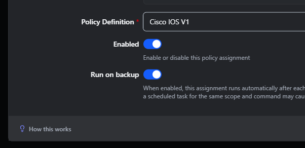 Add or Edit Policy Assignment dialog scrolled to the Enabled and Run on backup toggle switches