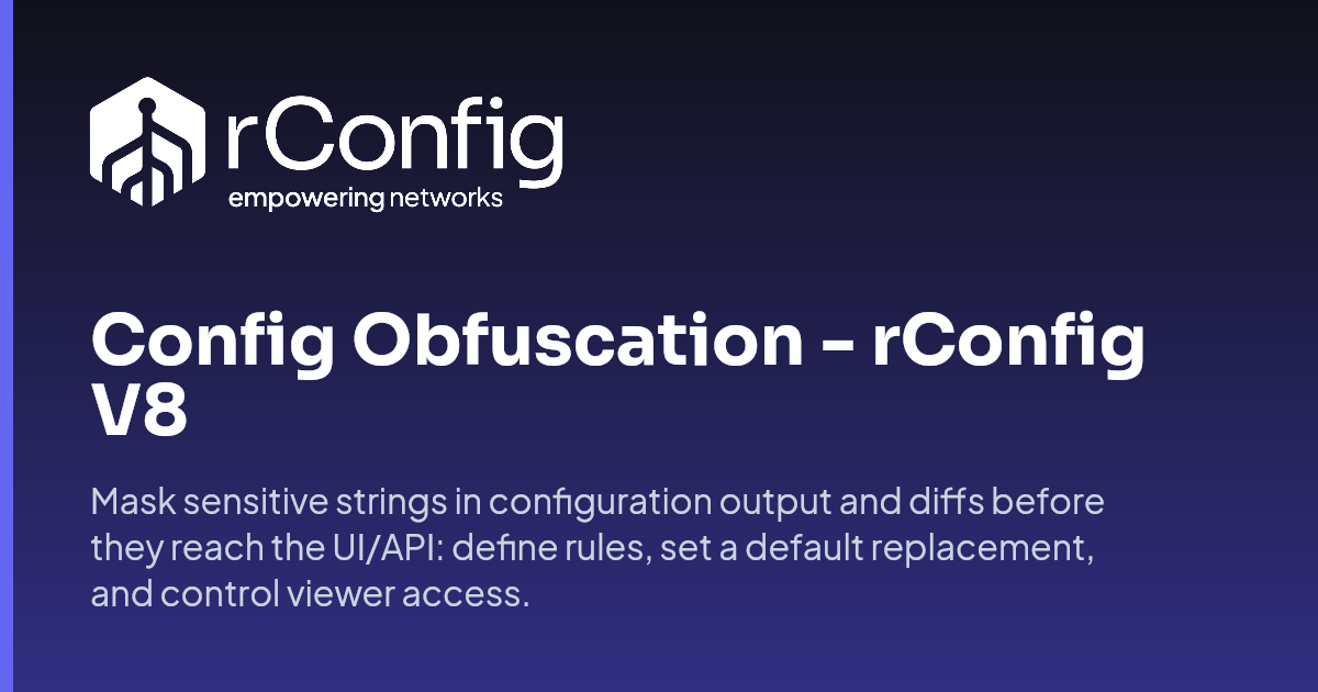 Config Obfuscation - rConfig V8 | rConfig Documentation