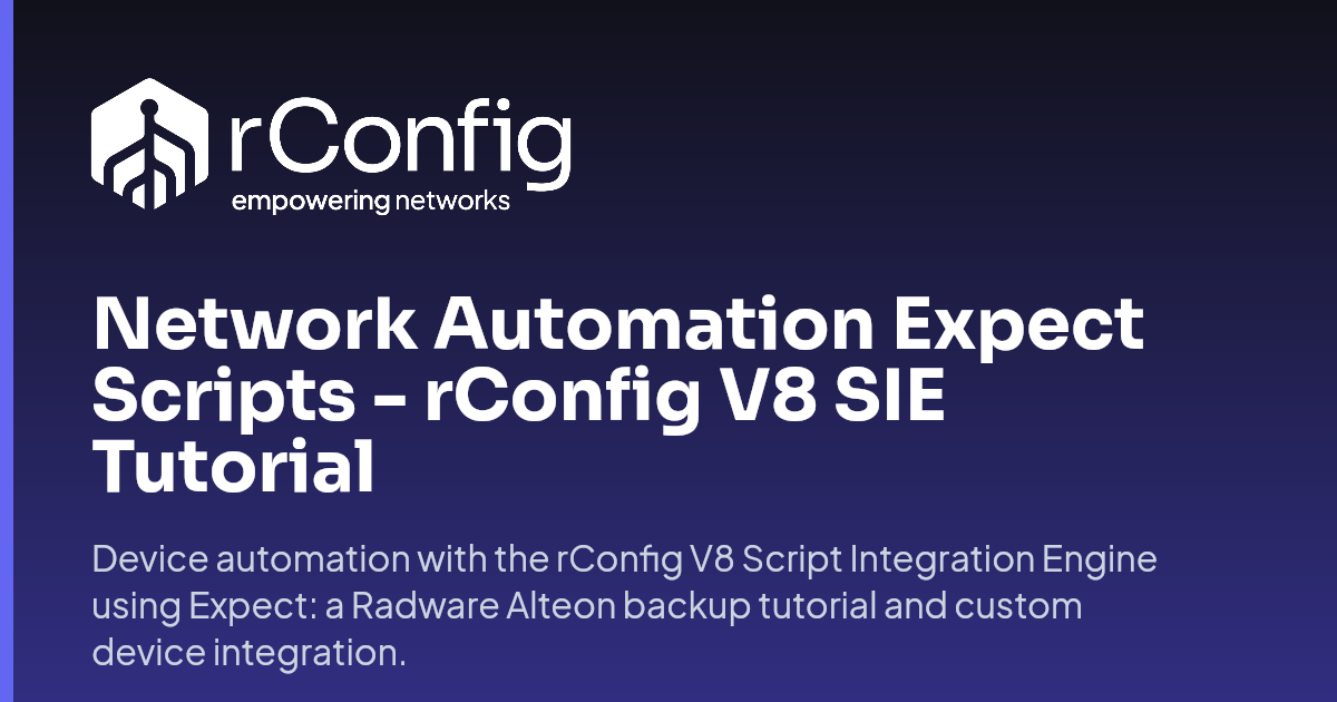 Network Automation Expect Scripts - rConfig V8 SIE Tutorial | rConfig ...