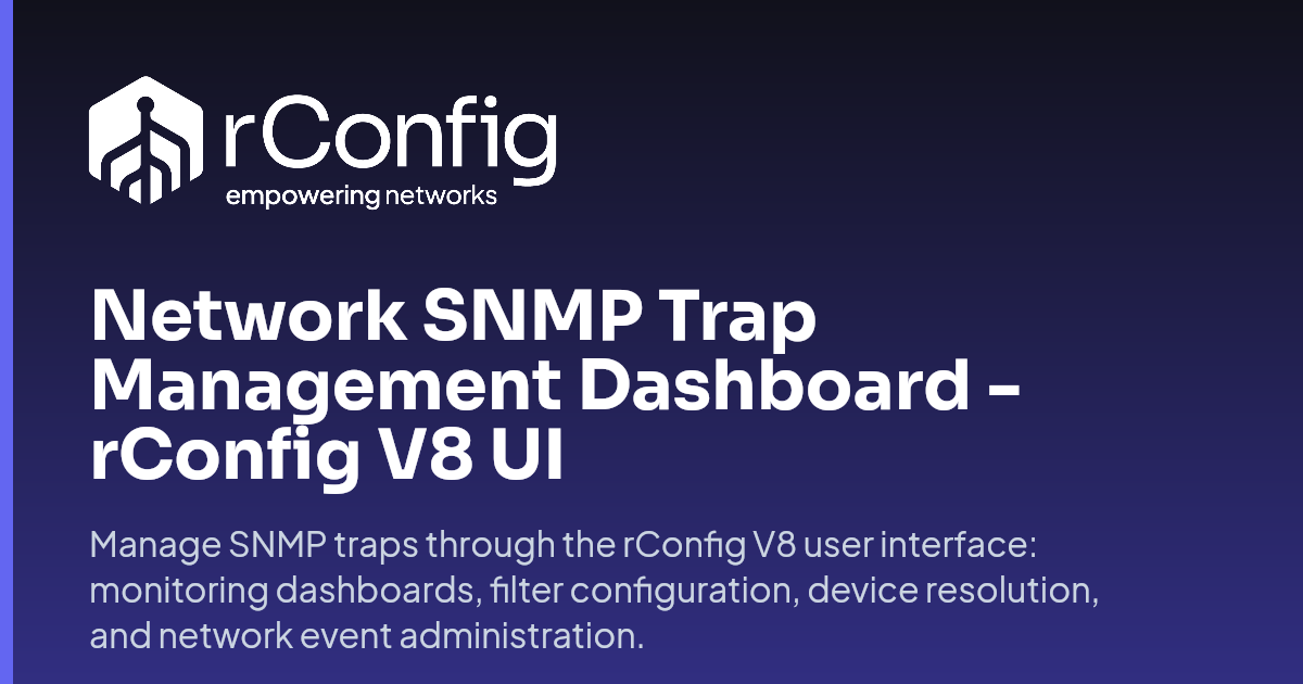 Network SNMP Trap Management Dashboard - rConfig V8 UI | rConfig ...
