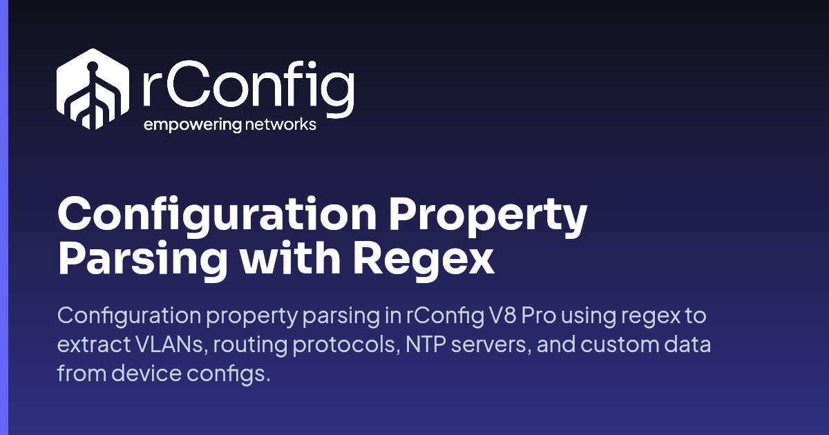 Configuration Property Parsing with Regex | rConfig Documentation