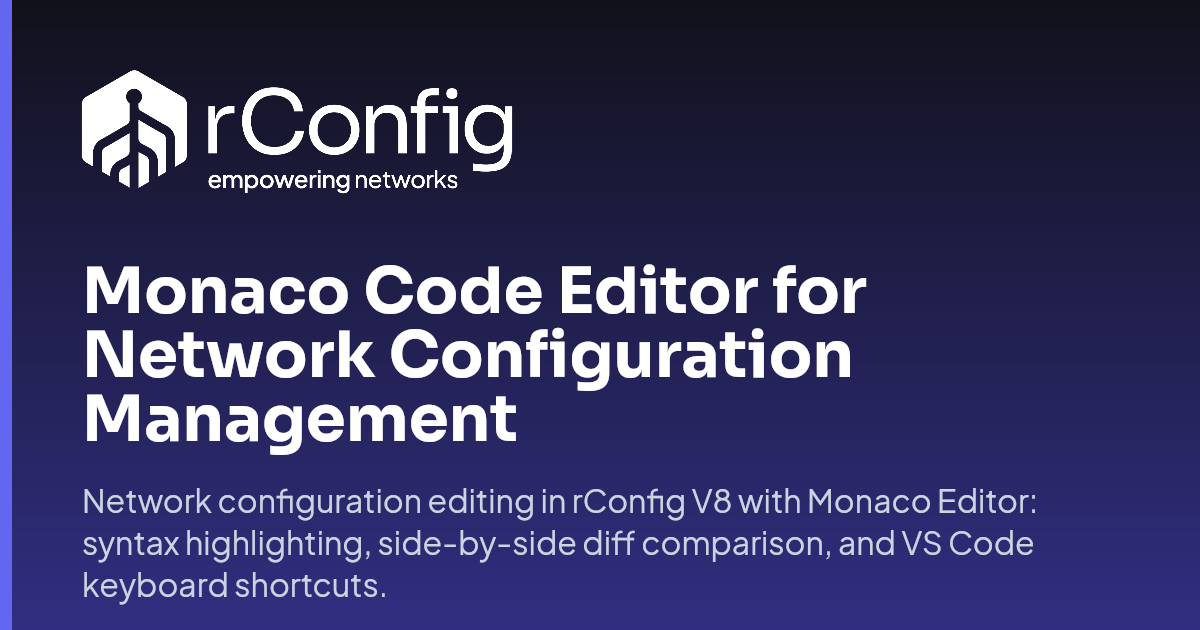 Monaco Code Editor for Network Configuration Management | rConfig ...