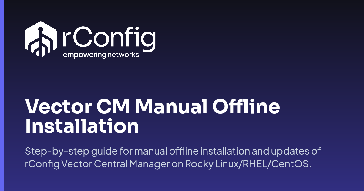 Vector CM Manual Offline Installation | rConfig Documentation